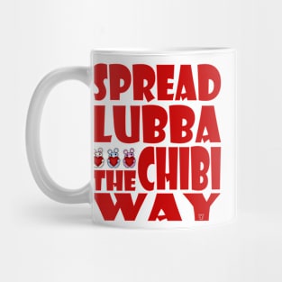 Three Chibis: Spread Lubba the Chibi Way Mug